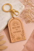 Return to Yourself Wooden Affirmation Keychain
