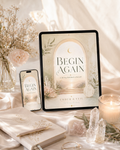 Begin Again: A 30-Day Path Back to Yourself